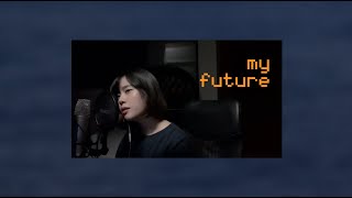 my future - Billie Eilish (cover)