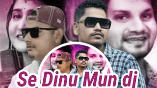 Se Dinu Mun Hunu Hunu (Edm X CgTopari)Dj Rahul X DjNigam(@edmdjmixrajesh