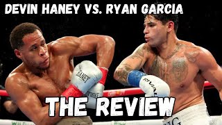 DEVIN HANEY vs. RYAN GARCIA - THE REVIEW