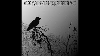 Claustrophiliac - Stolen Pride (Full EP)