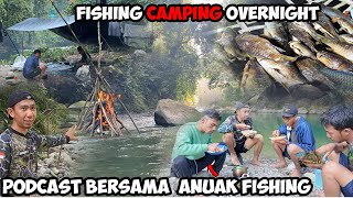 Bermalam Di Pinggir Sungai Fishing Camp Bersama Pemburu Sidat Taiwan @Anuakfishing