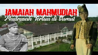 Jamaiah Mahmudiah,madrasah tertua di Sumatera Utara