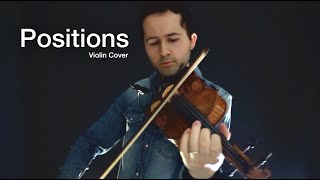 Positions - Ariana Grande - Cover (Violin)