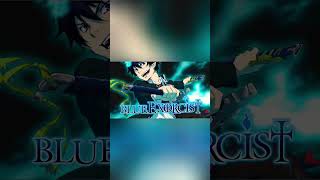 Blue Exorcist - Rin Okumura Libère Sa Flamme Bleue 🔥 | #Shorts Anime Edit