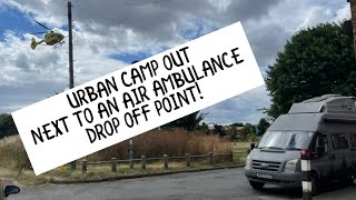 URBAN CAMP OUT NEXT TO AN AIR AMBULANCE DROP OFF POINT - SORTING OUT TENANTS FROM HELL