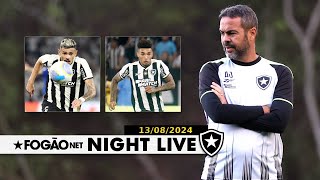 FOGÃONET NIGHT LIVE: TIQUINHO OU IGOR JESUS? A ÚNICA DÚVIDA DO BOTAFOGO PARA ENCARAR O PALMEIRAS