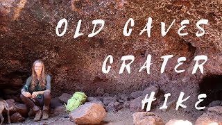 Old Caves Crater Trail | Adventures Across