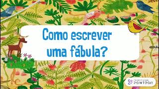 COMO ESCREVER UMA FÁBULA?