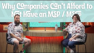 Why Companies Can’t Afford to Not Have an MSP / MSSP