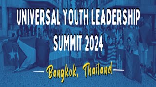 Universal Youth Leadership Summit 2024 Bangkok, Thailand