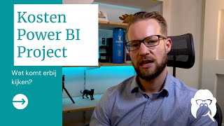 Wat zijn de kosten van een Power BI project?