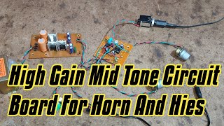 High Gain Mid Tone Circuit Board For Horn And Hies