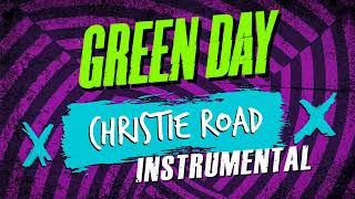 Green Day - Christie Road (UNOFFICIAL INSTRUMENTAL)