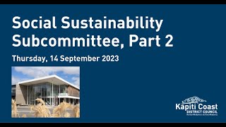 14 September 2023 | Social Sustainability Subcommittee Part 2