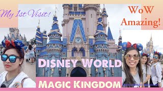 Disney World Magic Kingdom first visit!What to expect!