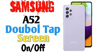 How To Samsung Galaxy A52 Double Tap Screen On/Off Setting in Samsung A52 Double Tap Screen Use