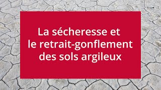 La résilience des bâtiments face aux risques climatiques - La sécheresse et le retrait-gonflement