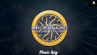 Who Wants To Be A Millionaire - Special edition: Music Quiz