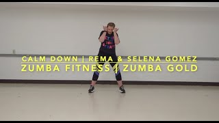 Calm Down | Rema and Selena Gomez | Zumba® Fitness | Zumba® Gold