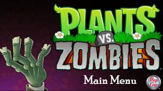 Plants vs Zombies Soundtrack. [Main Menu]