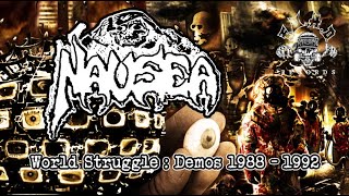 NAUSEA - World Struggle : Demos 1988 - 1992 | FULL ALBUM