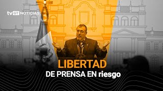 Libertad de Prensa en Riesgo