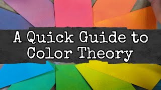 Color Theory Crash Course - A Quick Guide and Refresher Using Distress Oxide Inks