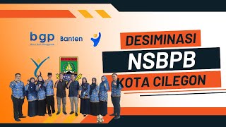 Desiminasi NSBPB Kota Kepada Para Kepala TK, SD dan SMP Se Kota Cilegon