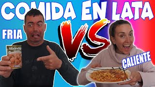 COMIDA CALIENTE vs FRÍA challenge!! Edición COMIDA ENLATADA  Enreda2