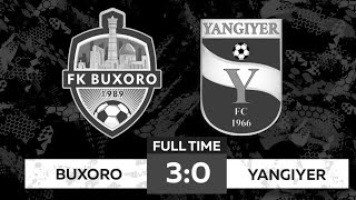 BUXORO - YANGIYER 3:0  PRO LIGA 2021