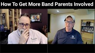 Marching Roundtable podcast How To Get More Band Parents Involved Excerpt 2