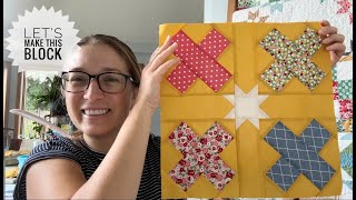 Making the full block for the Stars and X's quilt pattern