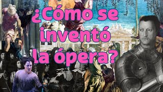 ¿Cómo surgió la ópera?