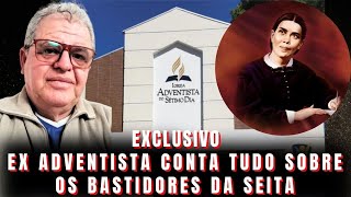 MINHA ENTREVISTA COM EX ADVENTISTA e os bastidores da seita.