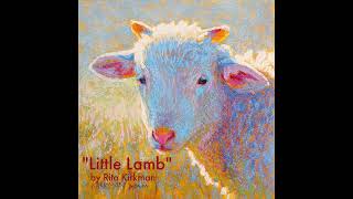 "Little Lamb" Time Lapse