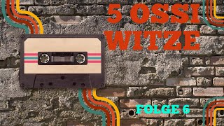 5 Ossi Witze (Folge 6)