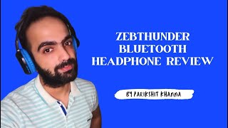 Zebronics ZEB Thunder Bluetooth Headphones Review After 2 months | Best Wireless Headphone