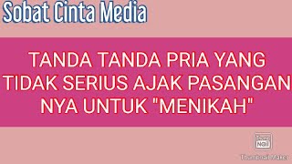 TANDA TANDA PRIA SERIUS AJAK PASANGAN NYA "MENIKAH"