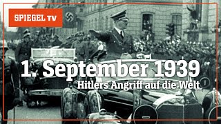 1. September 1939: Hitlers Angriff auf die Welt | SPIEGEL TV