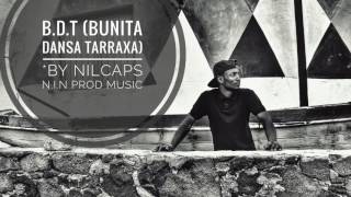 B.D.T (Bunita Dansa Tarraxa) - By Nilcaps N.I.N Prod Music ( Kizomba )