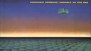 Pharoah Sanders - Easy To Remember