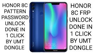 honor 8c pattern lock frp lock removed in 1 click by umt dongle software