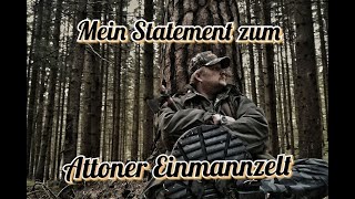 Mein Statement zum Bushcraft / Outdoor -  Einmannzelt von Attoner