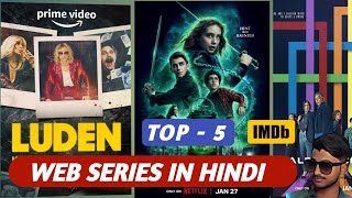 Top 5 Best  Web Series In Hindi| Best Netflix Amajon Web Series Hindi Dubbed |