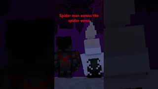 Spider man across the spidy verse in minecraft