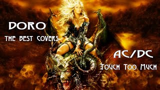 DORO - Touch Too Much / Cover AC/DC