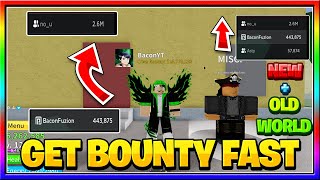 (Best!) How To Get Bounty Fast And Easy In Blox Fruits | Blox Fruits How To Get Bounty Fast | Bounty