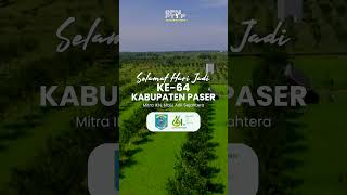 Selamat Hari Jadi Ke-64 Tahun Kabupaten Paser