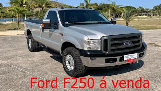 FORD F250 DIESEL À VENDA (4X2 E 4X4)