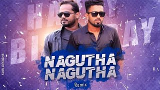 NAGUTHA NAGUTHA REMIX